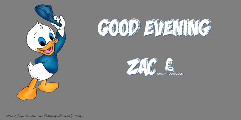Greetings Cards for Good evening - Good Evening Zac